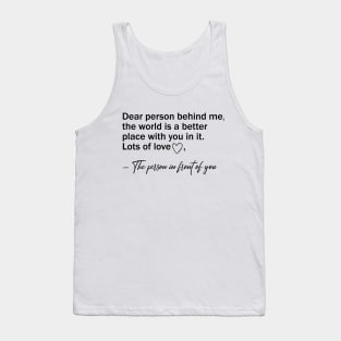 Dear Person Behind Me Mental Health Matters Positive Quote Aesthetic Tank Top